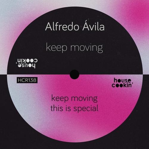 Alfredo Ávila - Keep Moving [HCR138]